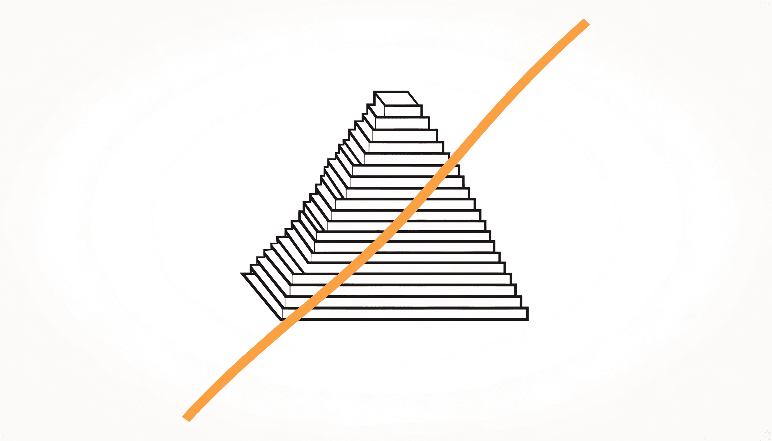 A stepped pyramid of stacked bars with a bold yellow line struck through the whole shape.