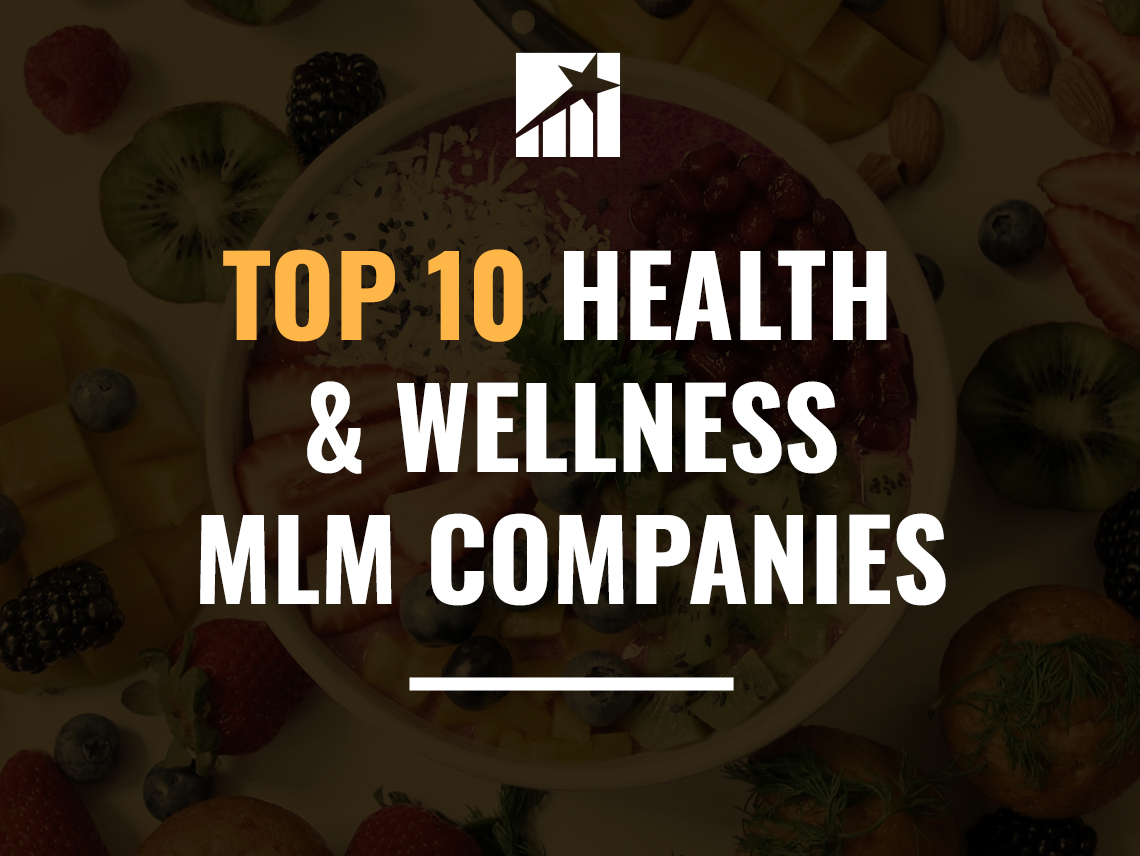 Top 10 MLM Health & Wellness Companies 2022 - Direct Selling ...